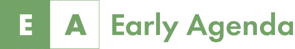Early Agenda